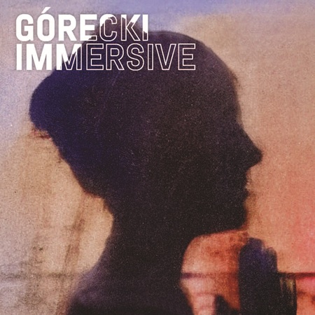 Gorecki Immersive: Symphony of Sorrowful Songs
